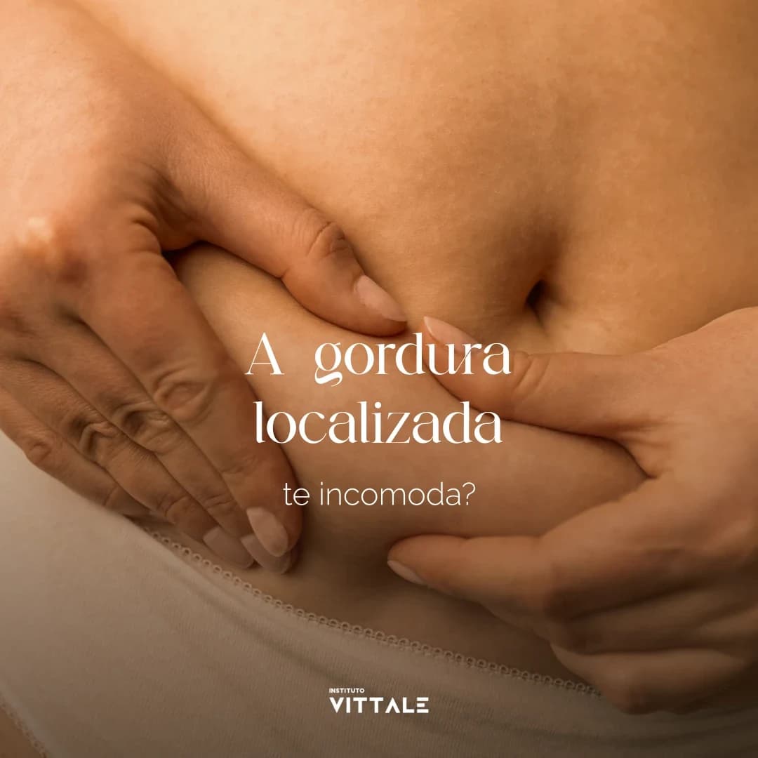 Post educativo sobre gordura localizada do Instituto Vittale