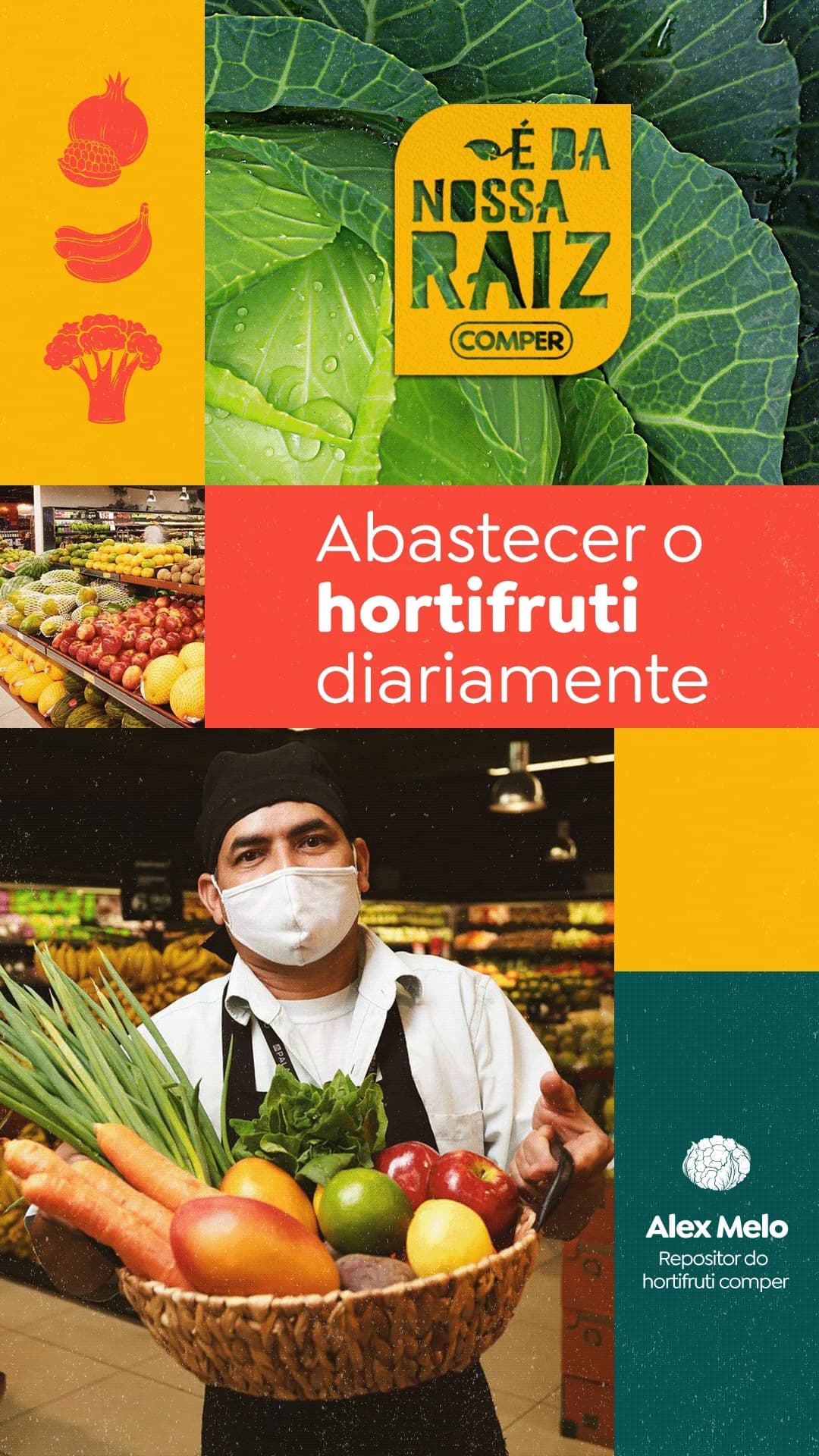 Story Abastecer o hortifruti diariamente com foto de repositor da campanha É da nossa raiz